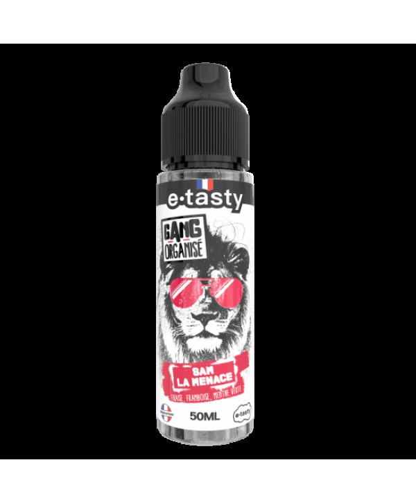 SAM LA MENACE 50ML GANG ORGANISÉ ETASTY